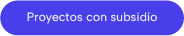 Proyectos con subsidio